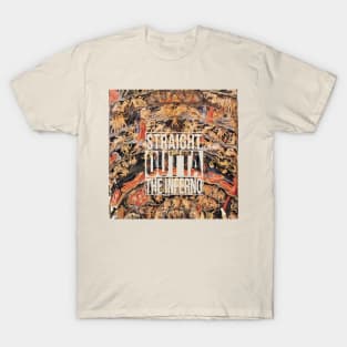 Straight Outta The Inferno T-Shirt